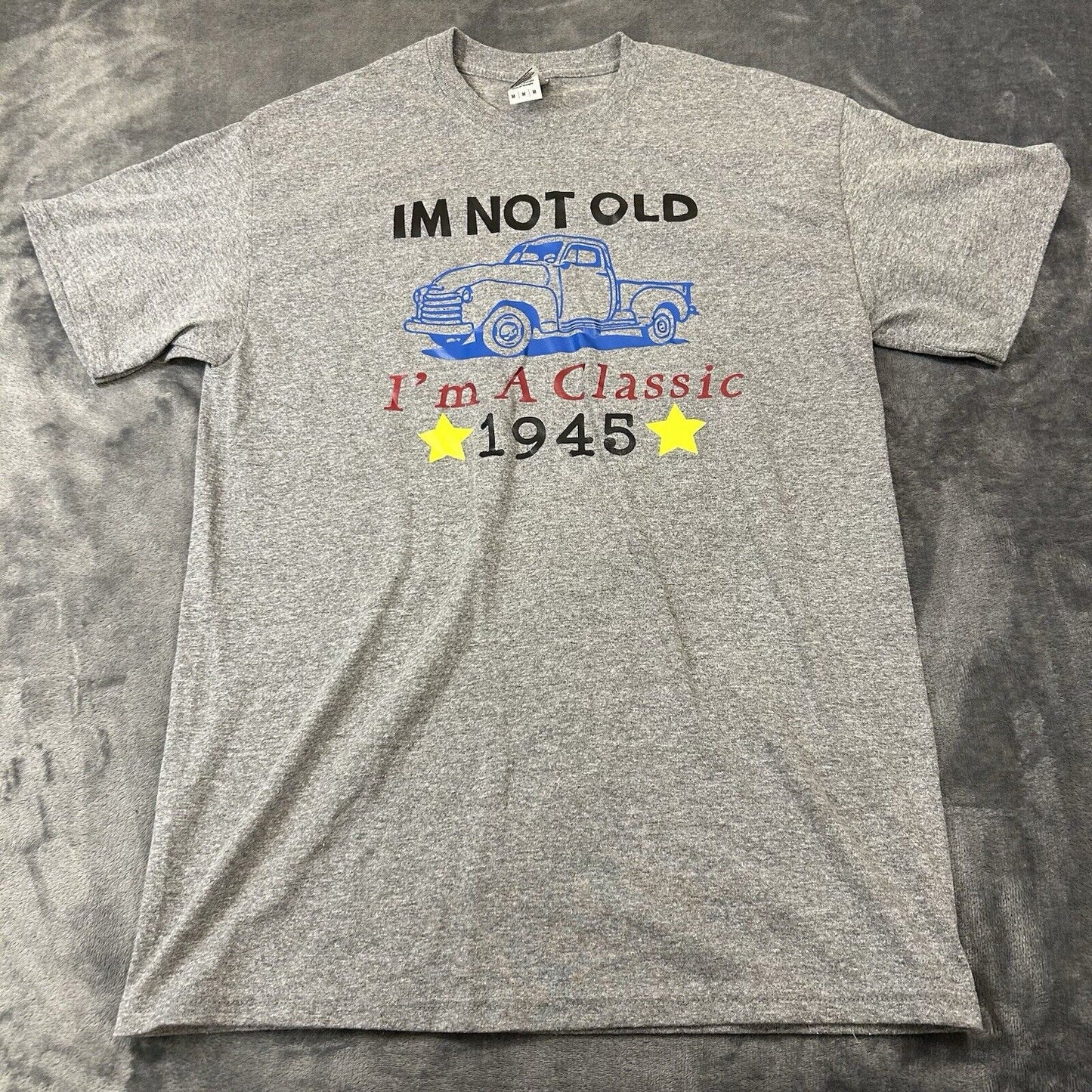 Classic Cars Shirt Mens Medium Gray Short Sleeve 1945 'Im Not Old' Gildan Heavy